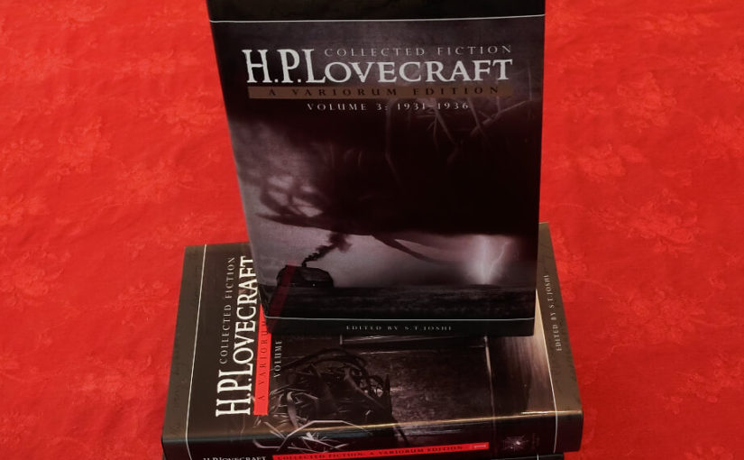 H. P. Lovecraft’s Collected Fiction: A Variorum Edition Review Part 3